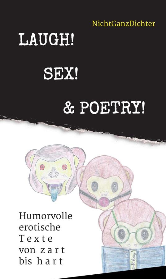 Laugh! Sex! & Poetry!