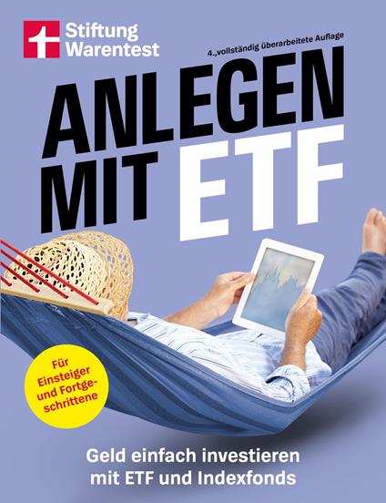 Anlegen mit ETF - Kapitalanlage und Altersvorsorge leicht gemacht
