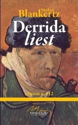 Derrida liest - Stefan Blankertz - cover