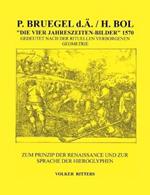 P. Bruegel d.Ä. / H.Bol >Die vier Jahreszeiten - Bilder: Zum Prinzip der Renaissance und zur Sprache der Hieroglyphen