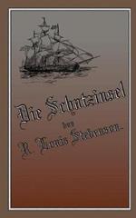Die Schatzinsel: Reprint der ersten deutschen Buchausgabe