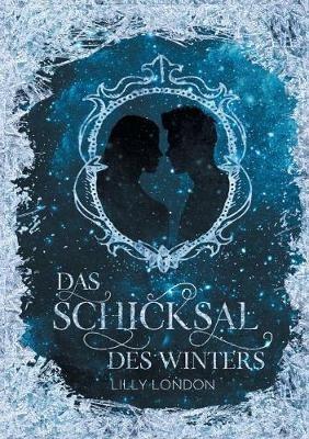 Das Schicksal des Winters - Lilly London - cover