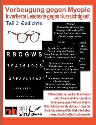 Vorbeugung gegen Myopie - Invertierte Lesetexte gegen Kurzsichtigkeit - Renate Sultz,Uwe H Sultz - cover