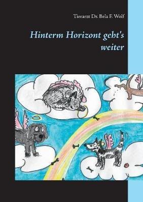 Hinterm Horizont geht's weiter - Bela F Wolf - cover