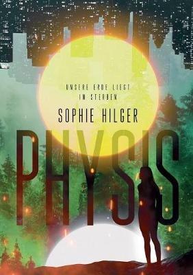 Physis - Sophie Hilger - cover