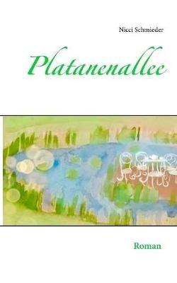 Platanenallee - Nicci Schmieder - cover
