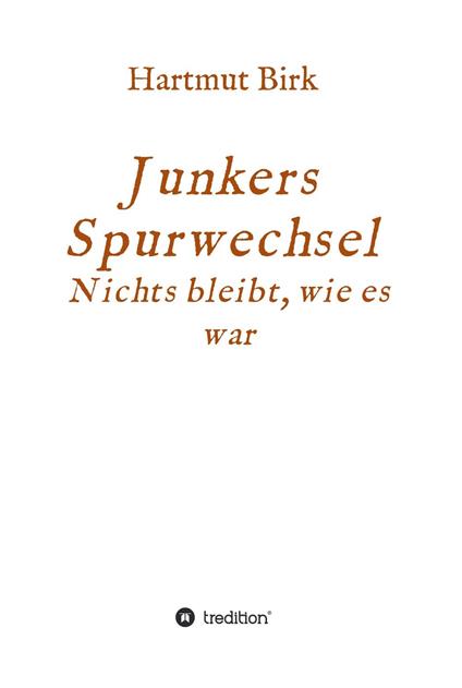 Junkers Spurwechsel