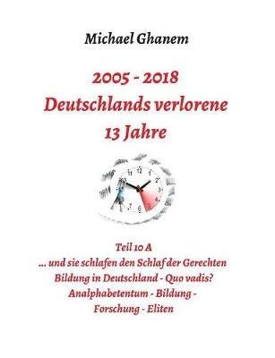 Deutschlands verlorene 13 Jahre - Michael Ghanem - cover