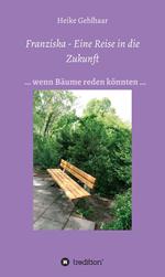 Franziska - Eine Reise in die Zukunft