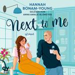 Next to Me