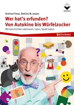 Wer hat's erfunden?