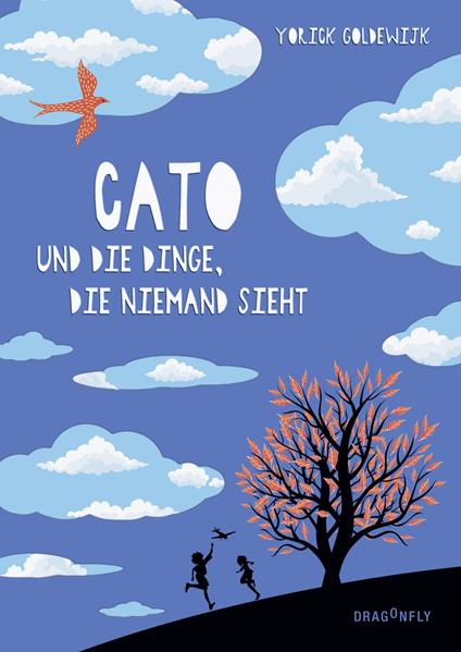 Cato und die Dinge, die niemand sieht - Yorick Goldewijk,Sonja Fiedler-Tresp - ebook