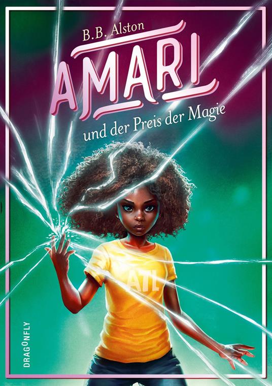 Amari und der Preis der Magie - B. B. Alston,Jennifer Michalski,Katrin Segerer - ebook