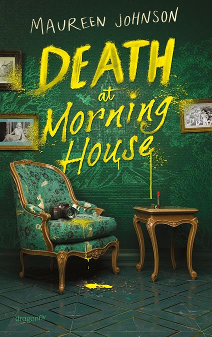 Death at Morning House - Maureen Johnson,Henriette Zeltner-Shane - ebook