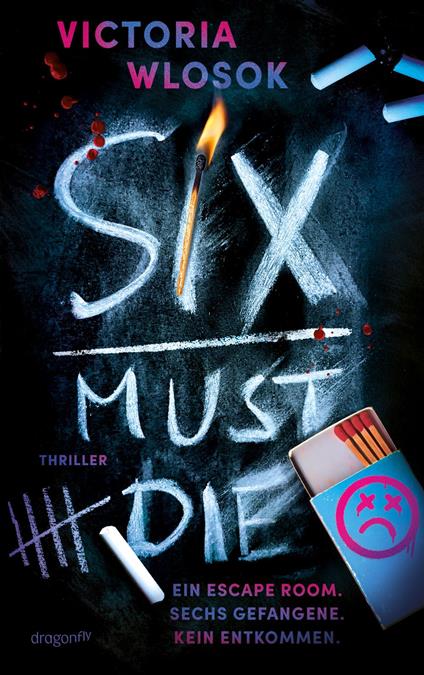 Six Must Die - Victoria Wlosok,Tanja Ohlsen - ebook