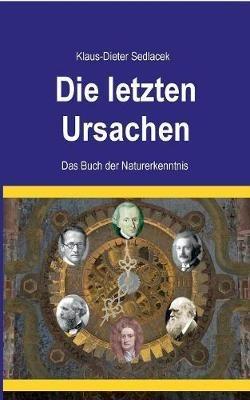 Die letzten Ursachen: Das Buch der Naturerkenntnis - cover