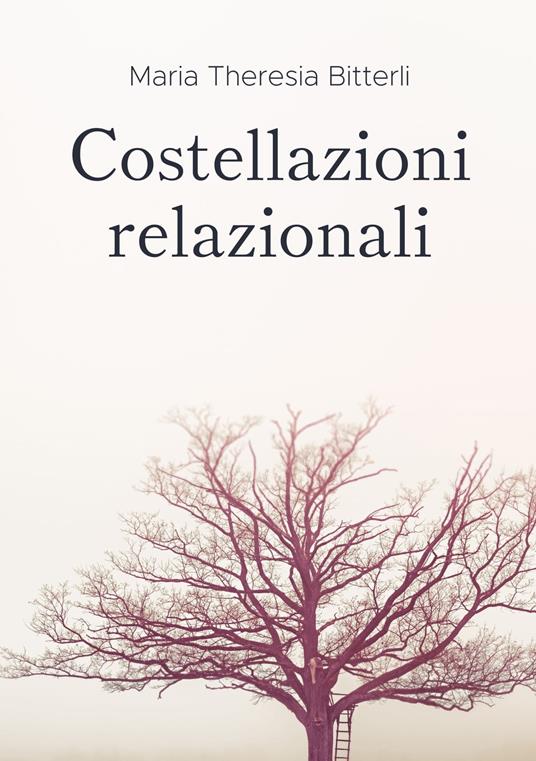 Costellazioni relazionali - Maria Theresia Bitterli - ebook