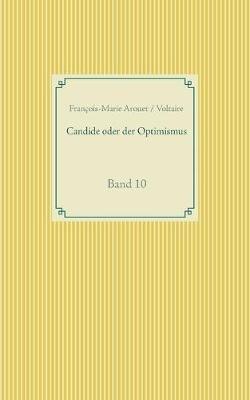 Candide oder der Optimismus: Band 10 - François-Marie Arouet Voltaire - cover
