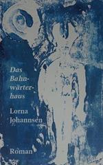 Das Bahnwarterhaus