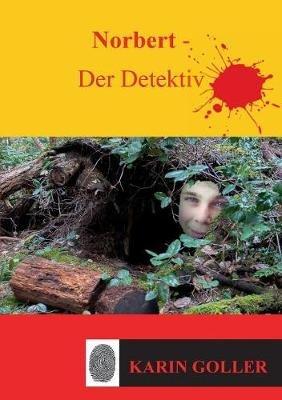 Norbert - Der Detektiv - Karin Goller - cover