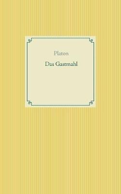Das Gastmahl - Platon - cover