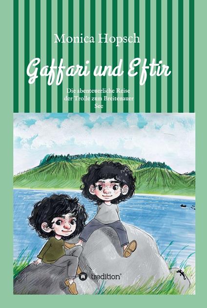 Gaffari und Eftir - Monica Hopsch - ebook