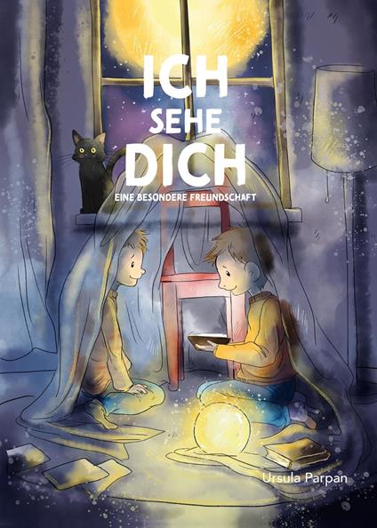Ich sehe Dich - Eine besondere Freundschaft - Ursula Parpan - ebook
