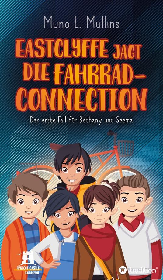Eastclyffe jagt die Fahrrad-Connection - Muno L. Mullins - ebook