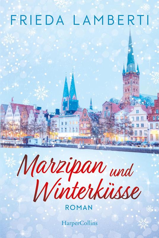 Marzipan und Winterküsse