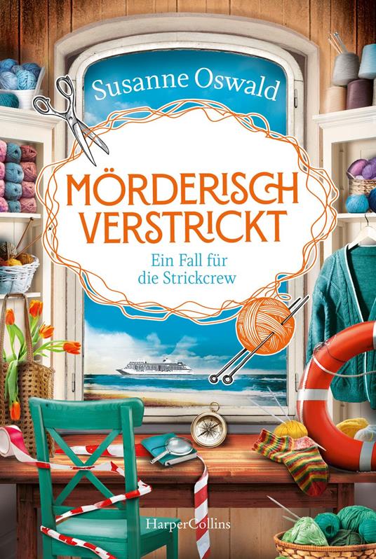 Mörderisch verstrickt – Ein Fall für die Strickcrew