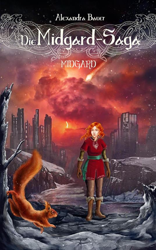 Die Midgard-Saga - Midgard - Alexandra Bauer - ebook