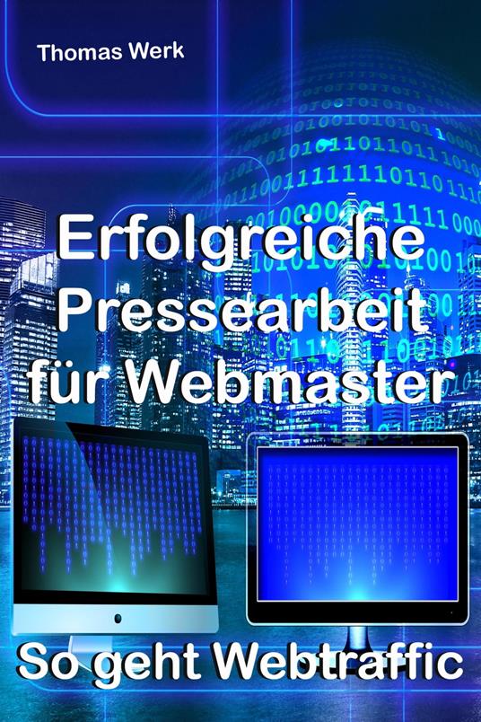 Erfolgreiche Pressearbeit für Webmaster