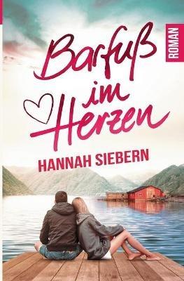 Barfuß im Herzen - Hannah Siebern - cover