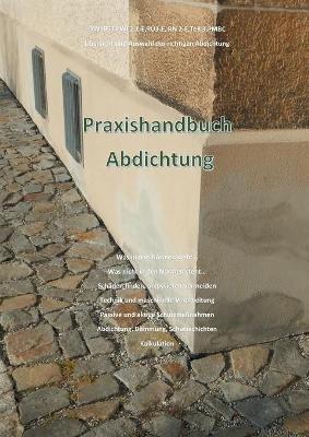 Praxishandbuch Abdichtung: Ratgeber - Holger Prade - cover