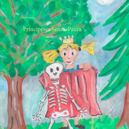 Principessa Senza-Paura - Anne Sagner - ebook