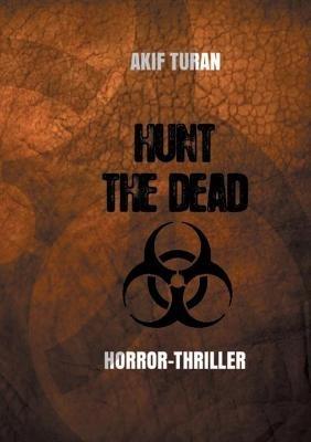 Hunt The Dead - Akif Turan - cover