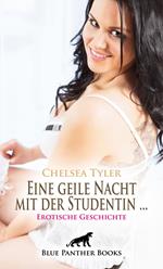 Eine geile Nacht mit der Studentin ... | Erotische Geschichte