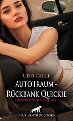 AutoTraum - Rückbank Quickie | Erotische Geschichte