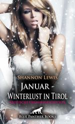 Januar - Winterlust in Tirol | Erotische Urlaubsgeschichte