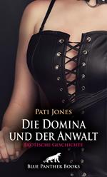 Die Domina und der Anwalt | Erotische Geschichte