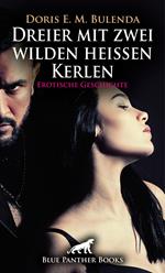 Dreier mit zwei wilden heißen Kerlen | Erotische Geschichte
