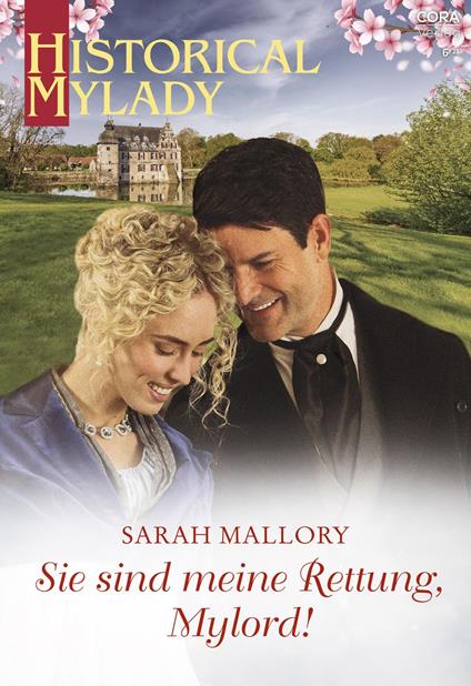 Sie sind meine Rettung, Mylord!