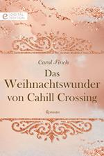 Das Weihnachtswunder von Cahill Crossing