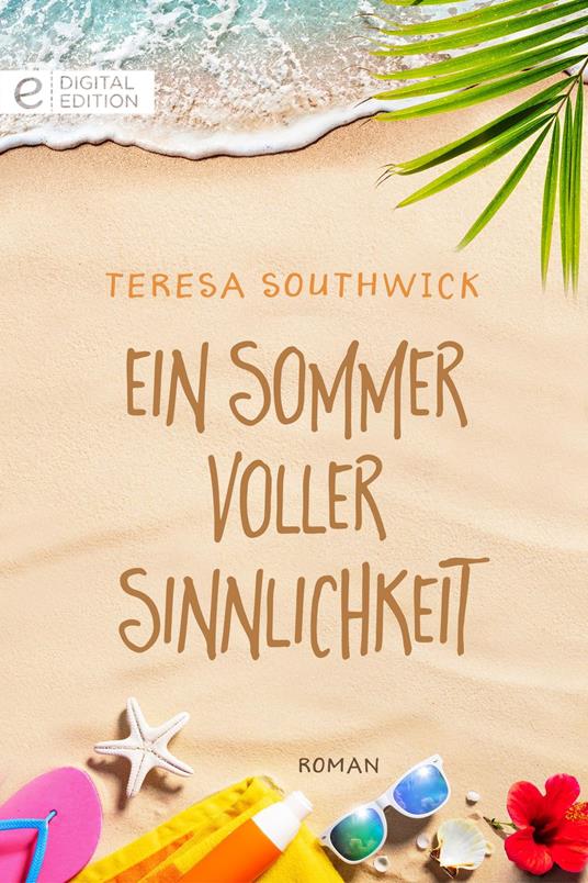 Ein Sommer voller Sinnlichkeit
