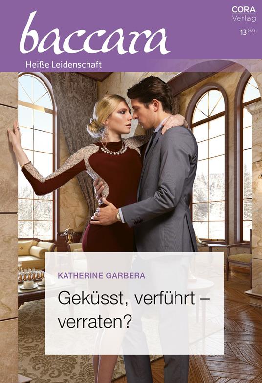 Geküsst, verführt – verraten?