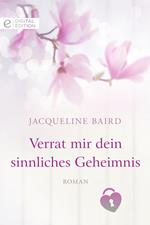 Verrat mir dein sinnliches Geheimnis