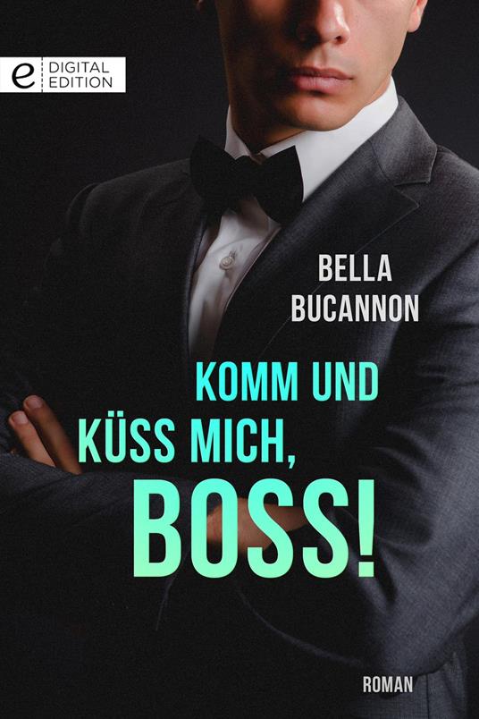 Komm und küss mich, Boss!