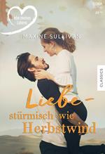 Liebe – stürmisch wie Herbstwind