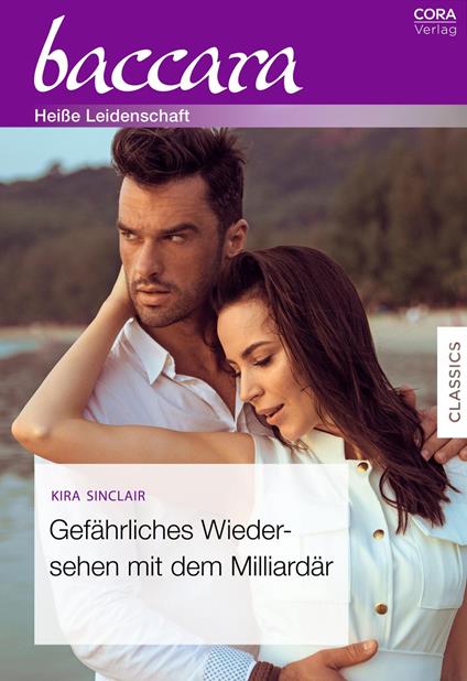 Gefährliches Wiedersehen mit dem Milliardär