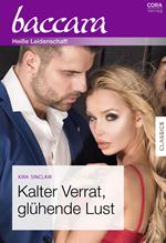 Kalter Verrat, glühende Lust